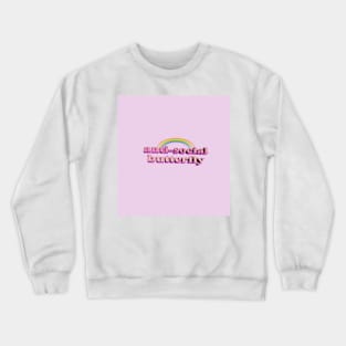 Anti-social Butterfly Crewneck Sweatshirt